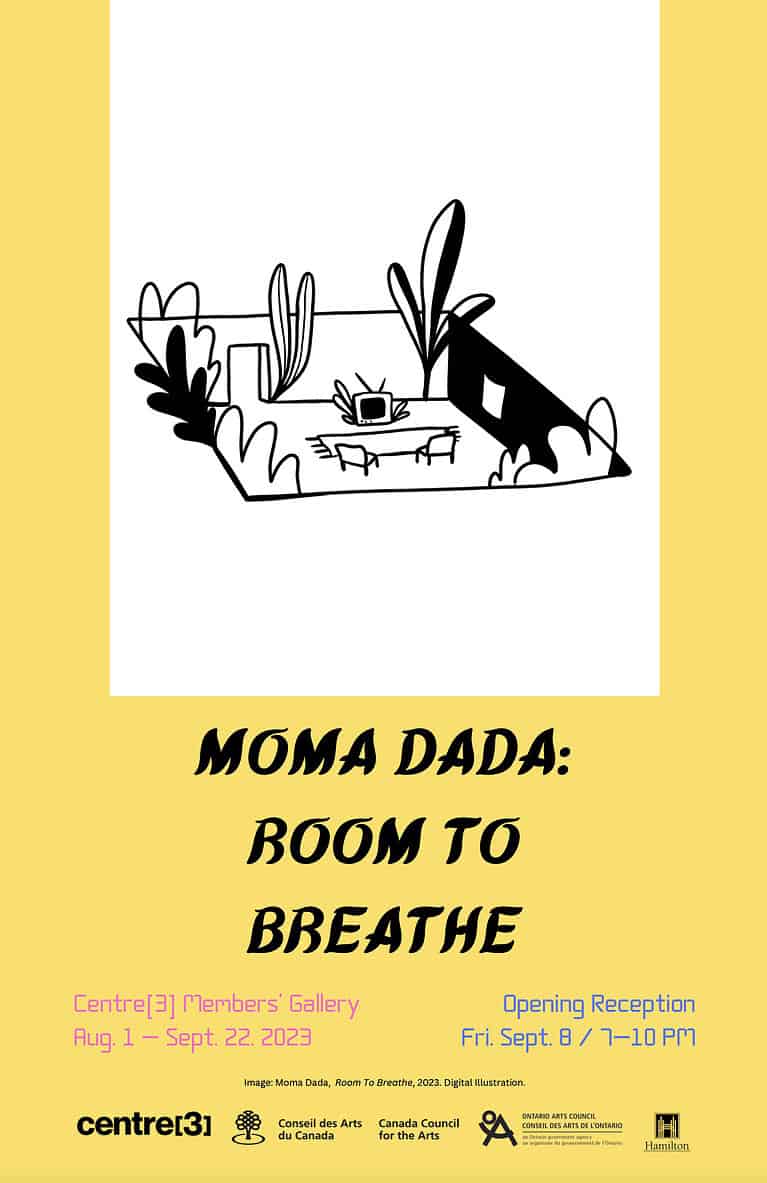 Yellow exhibition poster with minimalist black illustration and text for “Moma Dada: Room to Breathe” at Centre[3] Members’ Gallery