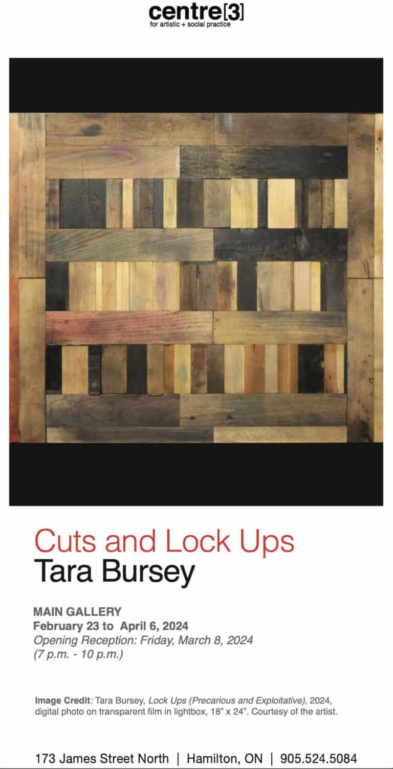 Exhibition poster featuring wooden geometric artwork for "Cuts and Lock Ups" by Tara Bursey at Centre[3] from February 23–April 6, 2024, with an opening March 8. Gallery address and contact info are printed below.