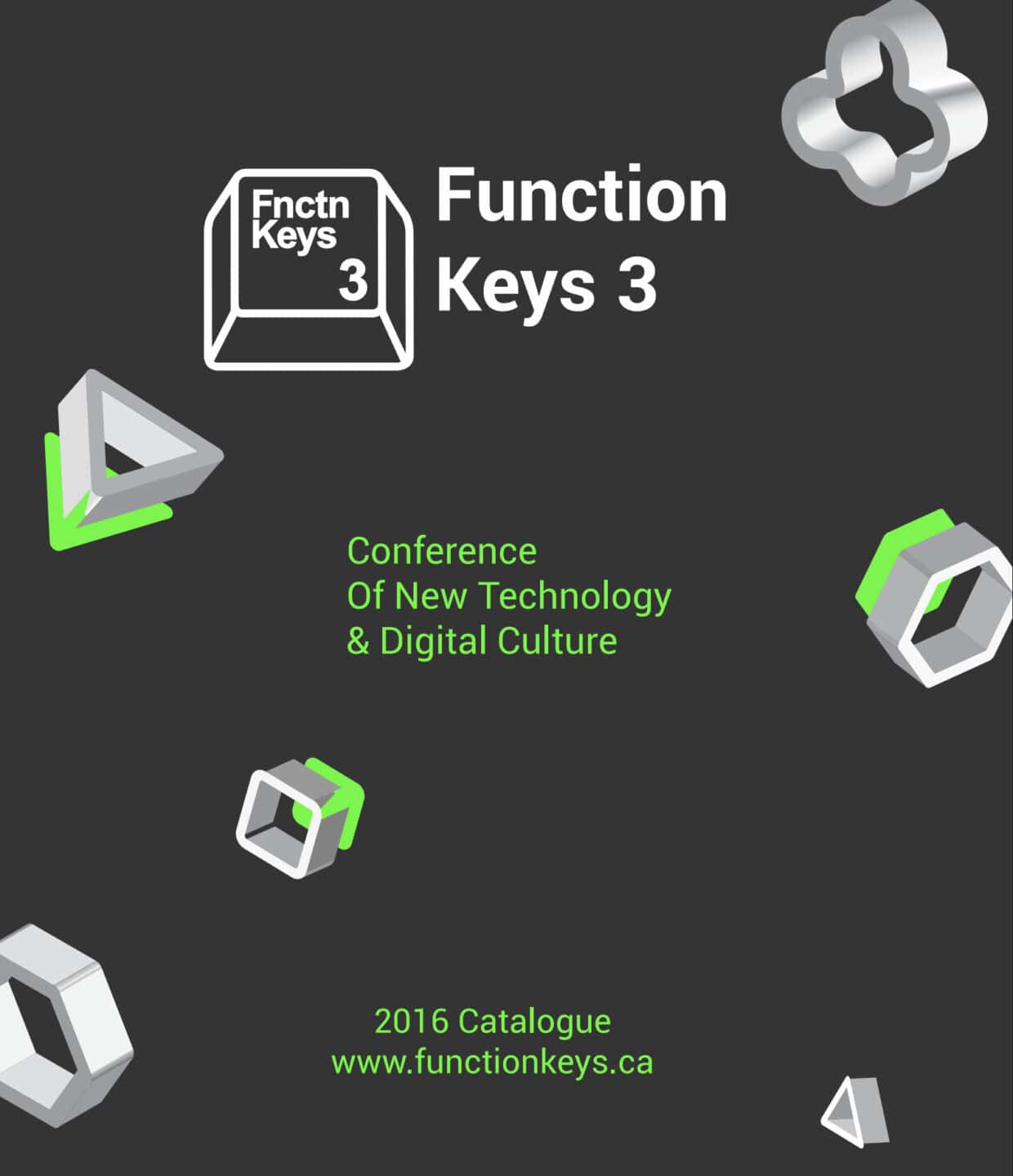 Dark poster with geometric 3D shapes and the text Function Keys 3: Conference Of New Technology & Digital Culture with a stylized keycap labeled "Fnctn Keys 3".