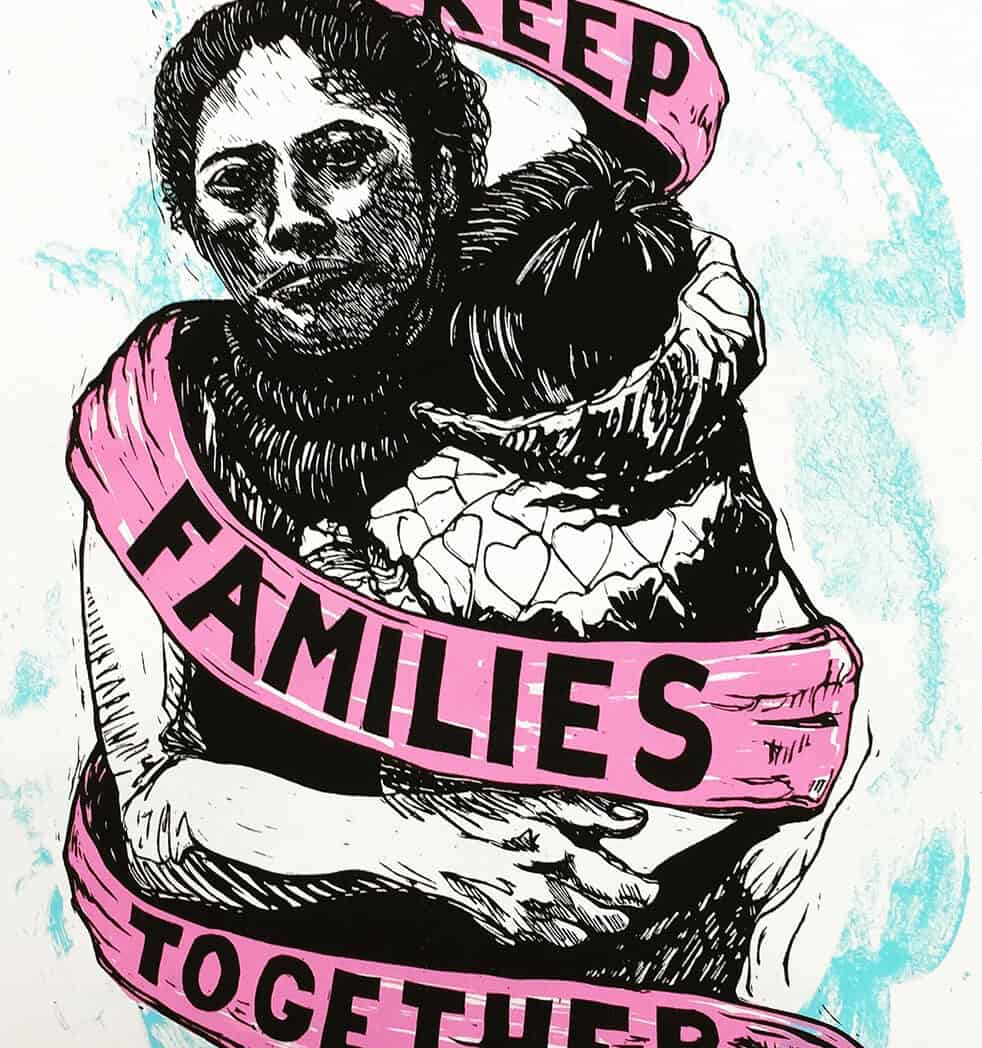 Graphic print of two figures embracing, wrapped in a pink banner with bold text reading “Keep Families Together”